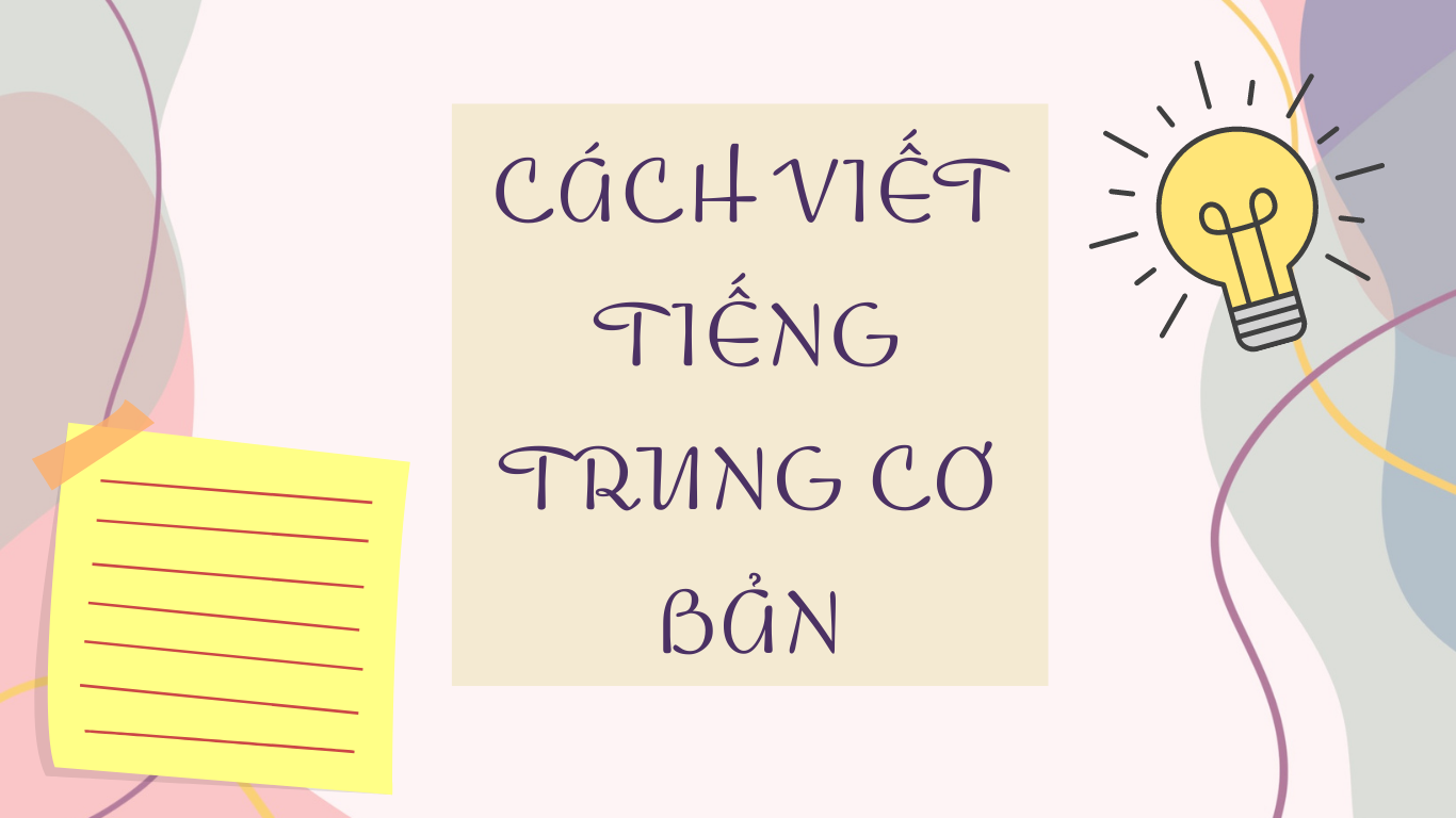 CACH VIET TIENG TRUNG CO BAN