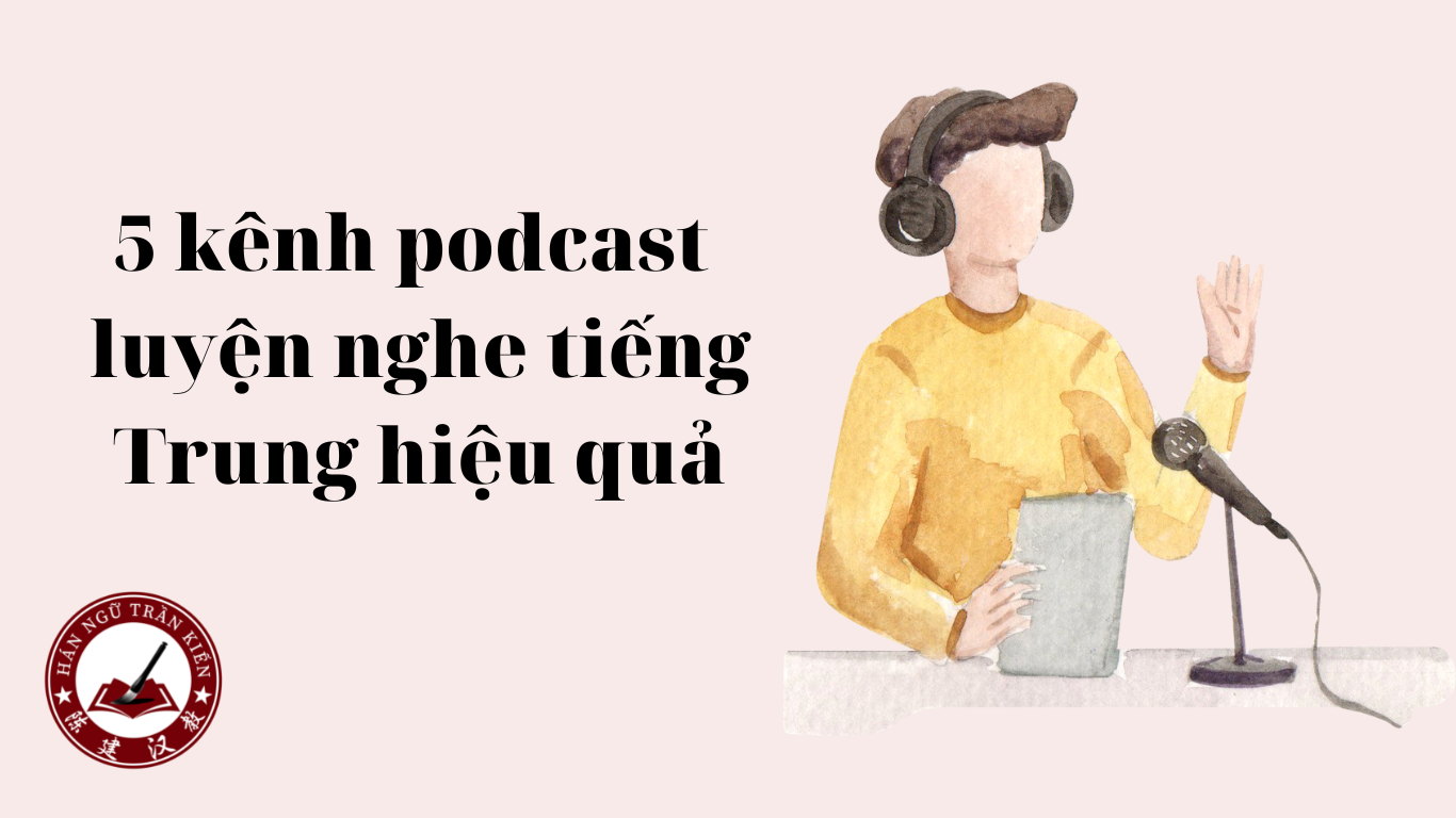 podcast-luyen-nghe-tieng-trung