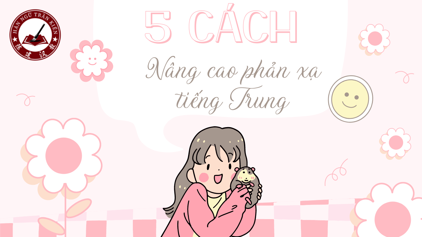nang-cao-phan-xa-tieng-trung