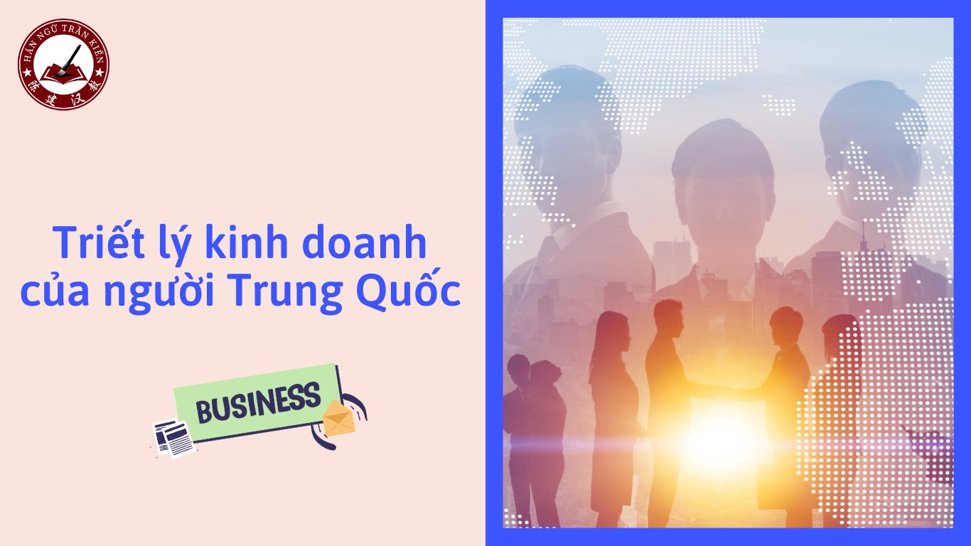 triet-ly-kinh-doanh-cua-nguoi-trung-quoc