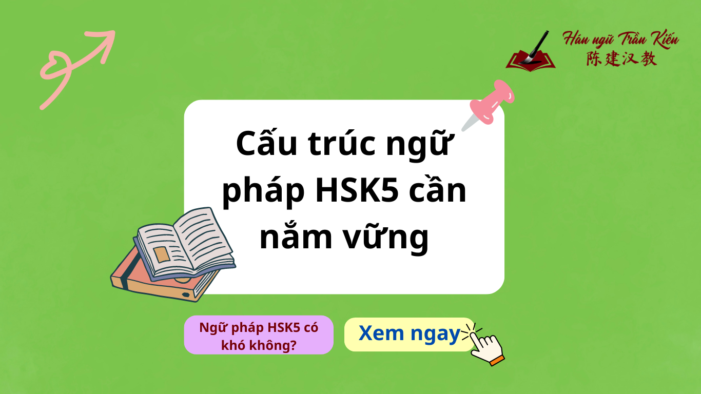 Cau-truc-ngu-phap-HSK5-can-nam-vung
