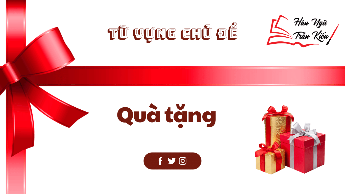 tu vung chu de qua tang 1