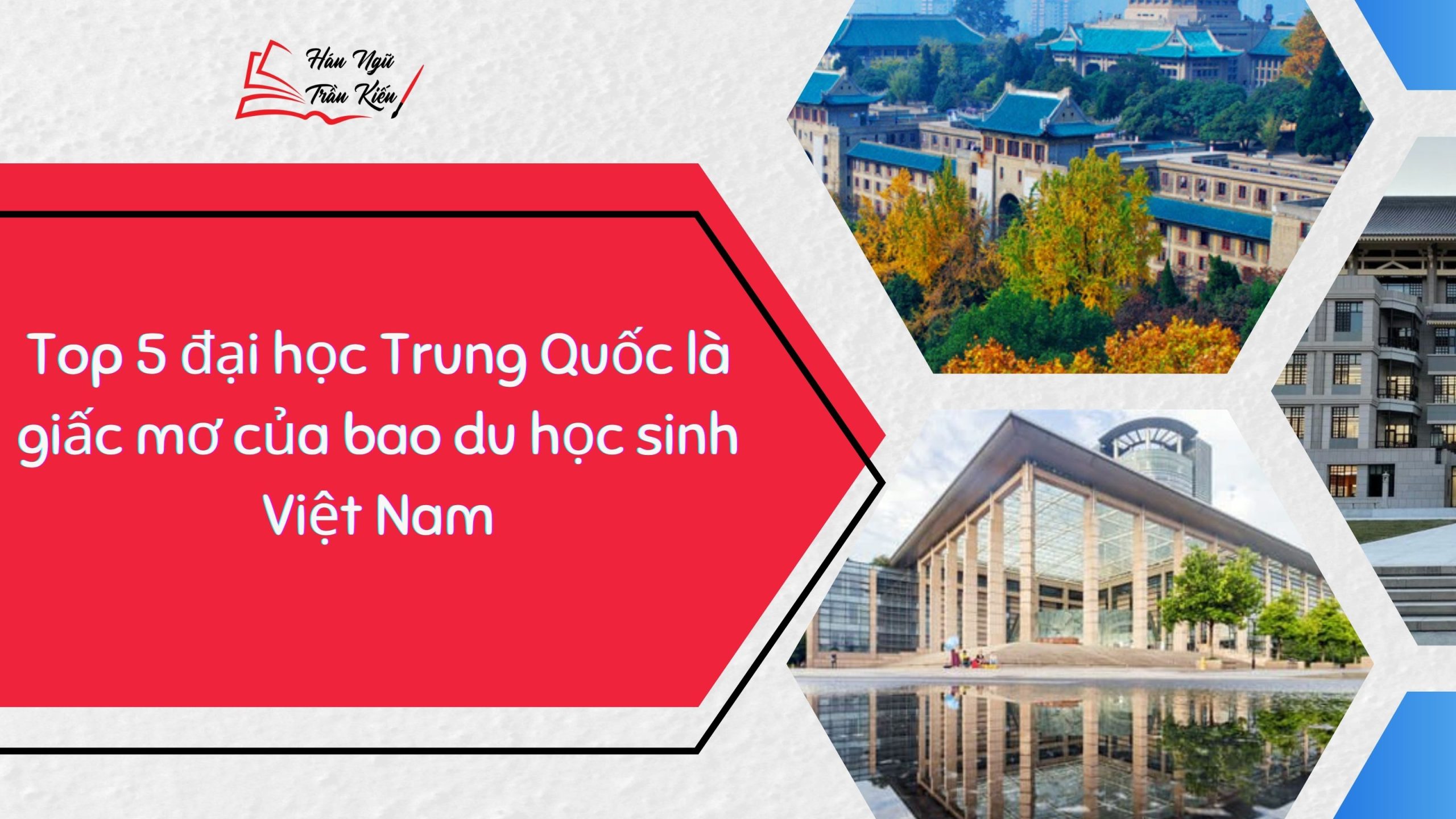 Top-5-đại-học-Trung-Quốc-là-giấc-mơ-của-bao-du-học-sinh-Việt-Nam