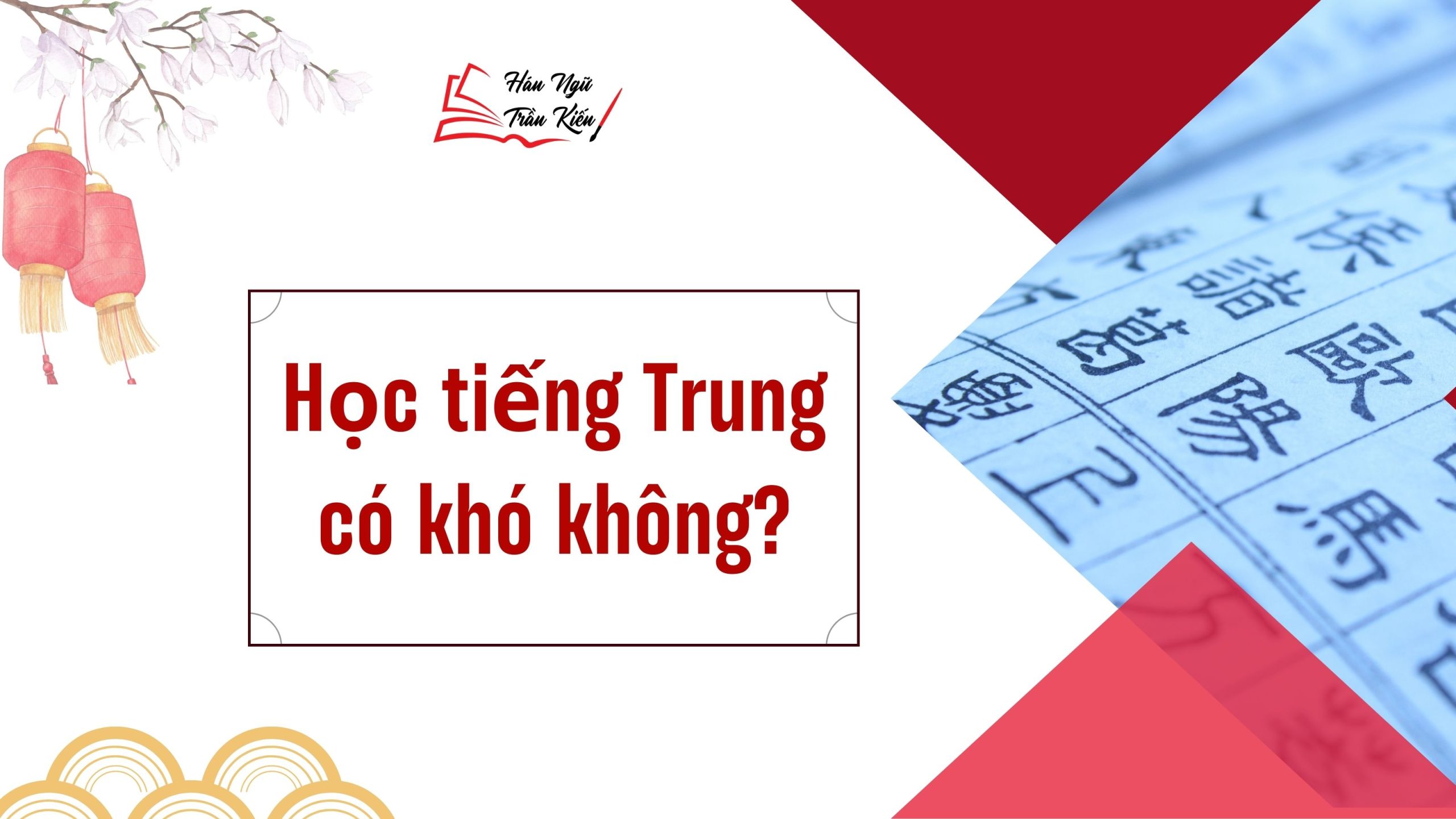 Học-tiếng-Trung-có-khó-không?