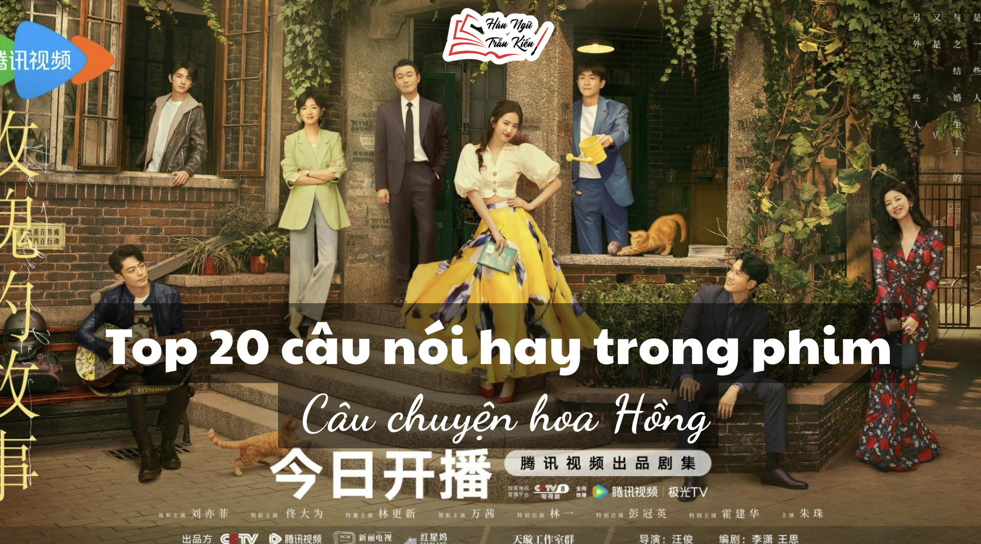 Top 20 câu nói hay trong phim Câu chuyện hoa Hồng