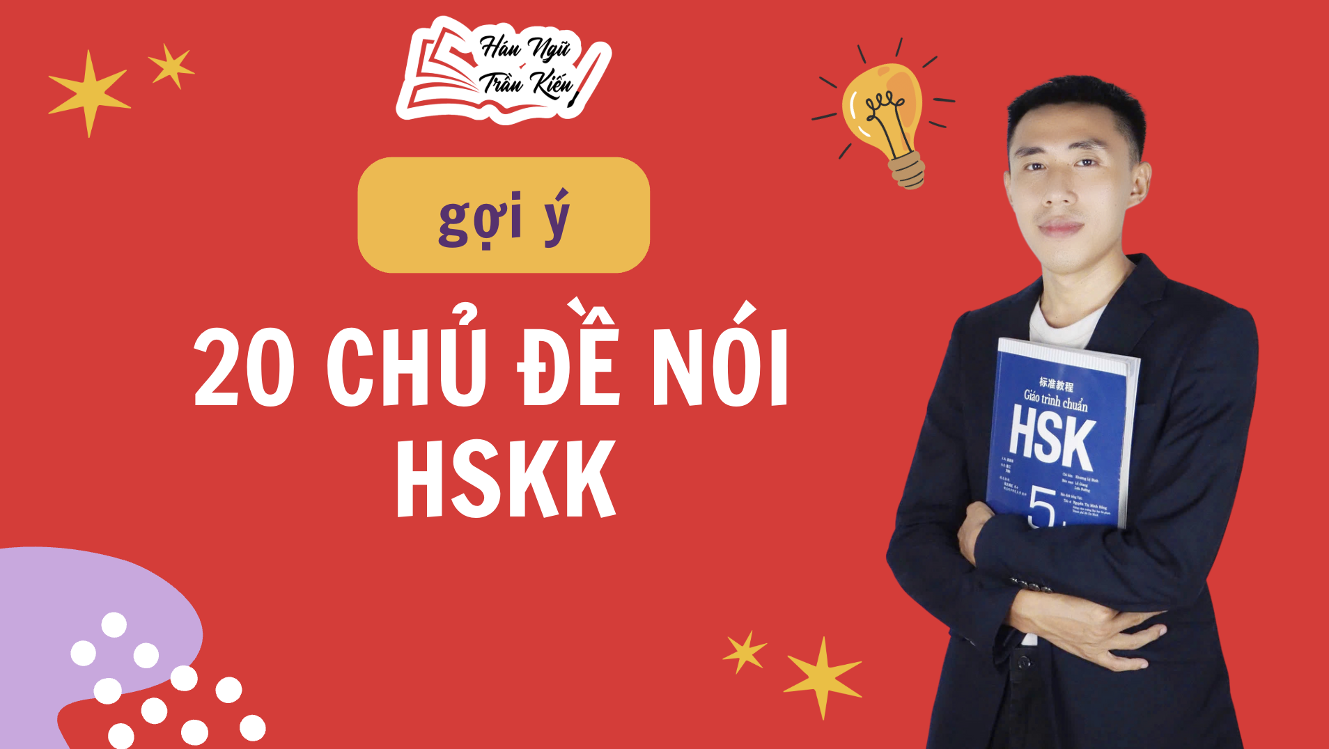 Gợi ý 20 chủ đề nói HSKK