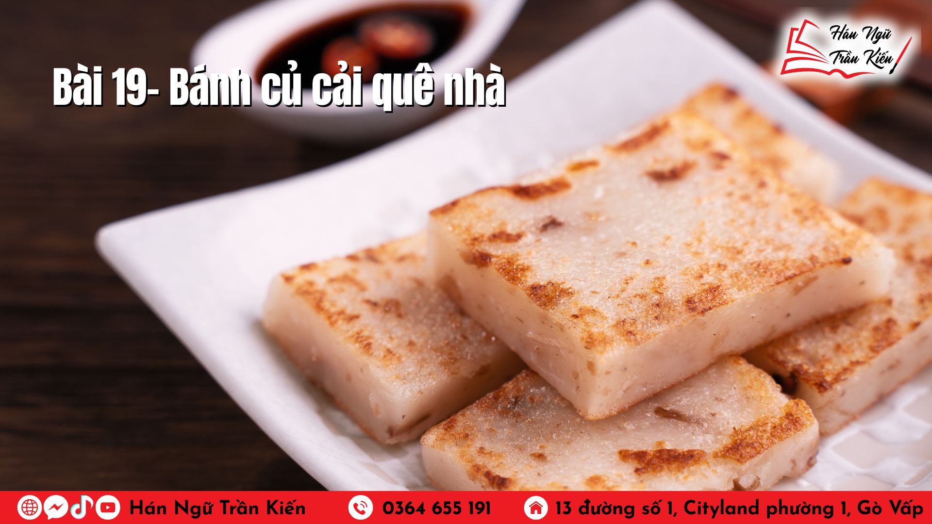 Bài 19- Bánh củ cải quê nhà