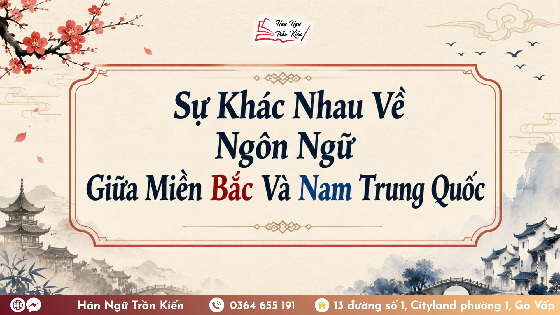 Sự Khác Nhau Về Ngôn Ngữ Giữa Miền Bắc Và Nam Trung Quốc